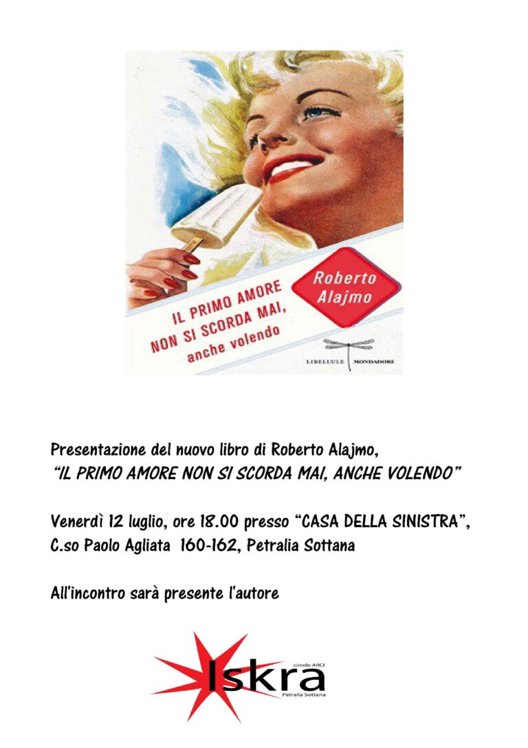 Presentazione del libro di Roberto Alajmo “Il primo amore non si scorda mai, anche volendo”