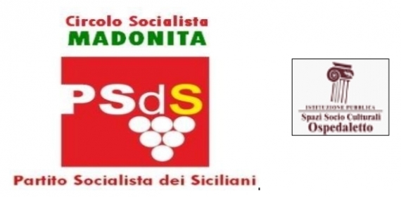Domenica 20 Convegno “Essere socialisti. La storia di ieri e l’impegno di oggi per rivalutare la questione siciliana”