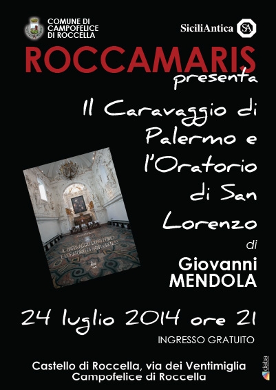 “Il Caravaggio di Palermo e l’Oratorio di San Lorenzo” al Castello di Roccella