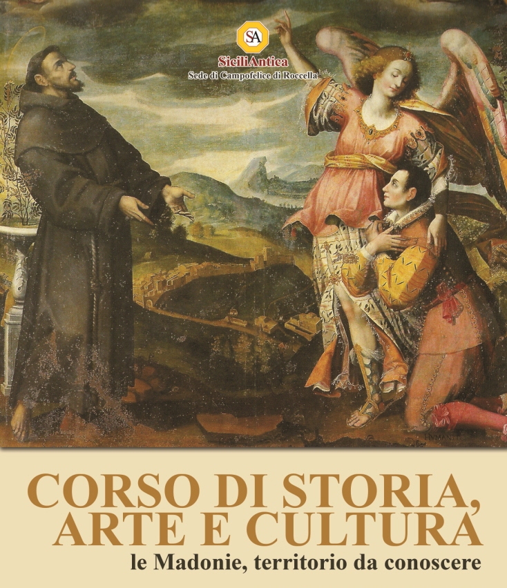 SiciliAntica Campofelice organizza il I Corso di Storia, Arte e cultura “Madonie, territorio da conoscere”