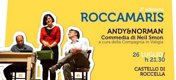 La divertente commedia Andy&Norman di Neil Simon di scena a Roccamaris