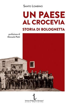 Libri. Un paese al crocevia: Storia di Bolognetta di Santo Lombino