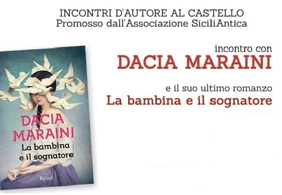 Su iniziativa di SiciliAntica si presenta al Castello di Campofelice di Roccella l’ultimo romanzo di Dacia Maraini