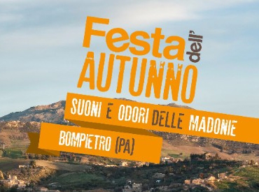 Suoni ed Odori delle Madonie! A Bompietro la Festa dell’Autunno