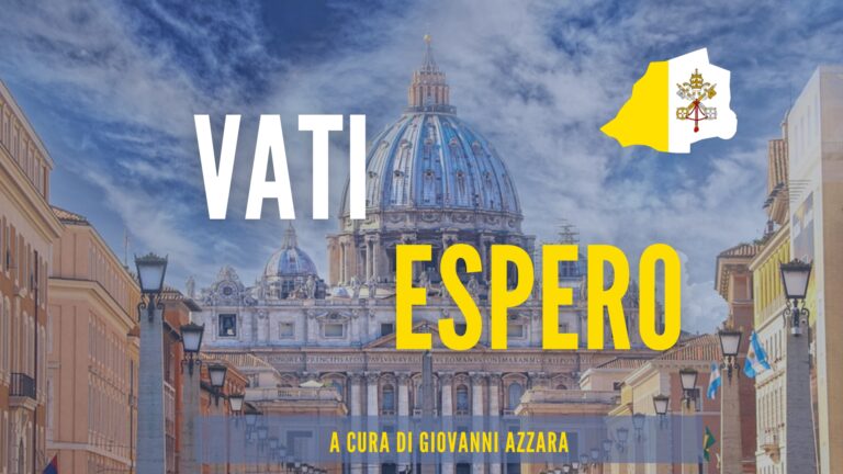 Nasce “Vati Espero”, la rubrica dedicata alle notizie dalla Santa Sede e non solo