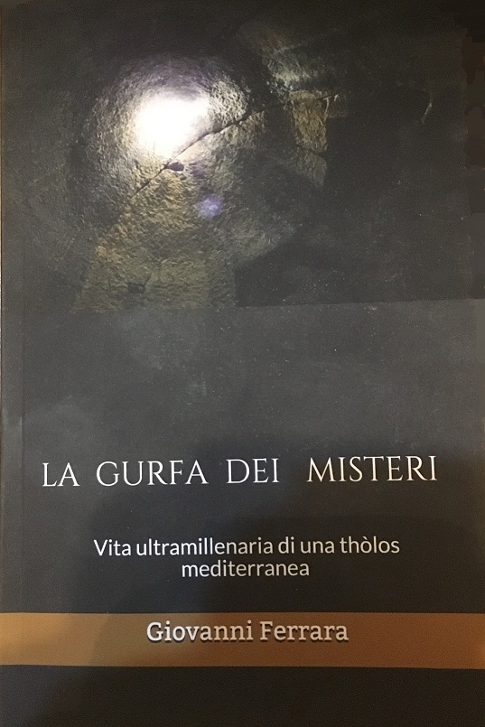 Alia, si presenta il Libro “La Gurfa dei Misteri. Vita ultramillenaria di una thòlos mediterranea”