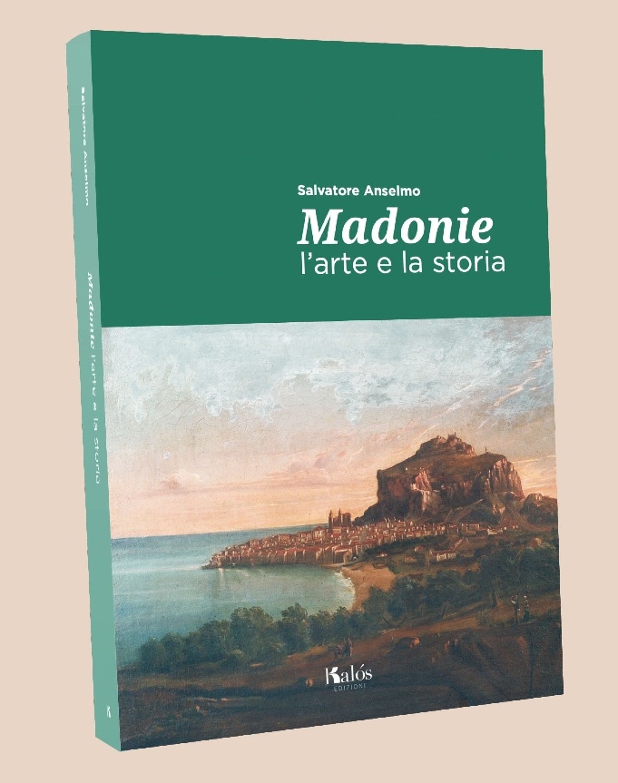 Polizzi Generosa, si presenta il volume di Salvatore Anselmo: Madonie. L’arte e la storia