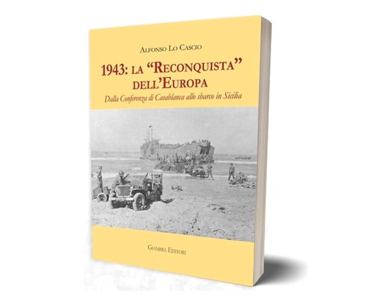 Si presenta a Montelepre il libro di Alfonso Lo Cascio “1943: la Reconquista dell’Europa”