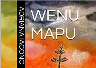 Si presenta a Castellammare del Golfo il libro di Adriana Iacono “Wenu Mapu”
