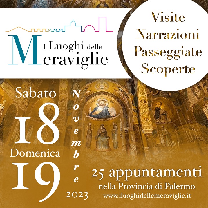 Al via “I Luoghi delle Meraviglie”: un weekend d’arte con 25 appuntamenti nella Provincia di Palermo