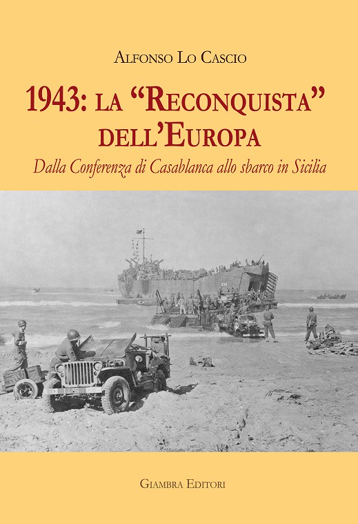 Campofelice di Roccella, Incontro con Alfonso Lo Cascio autore del libro “1943: La Reconquista dell’Europa”